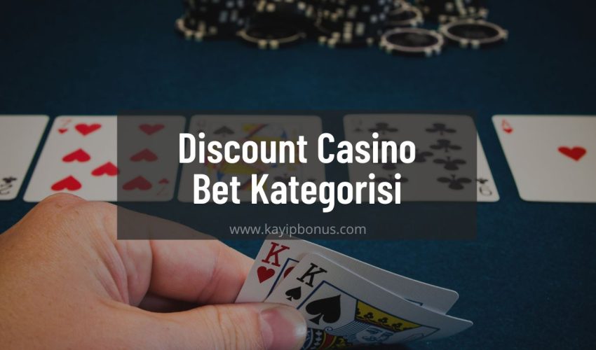 Discount Casino Bet