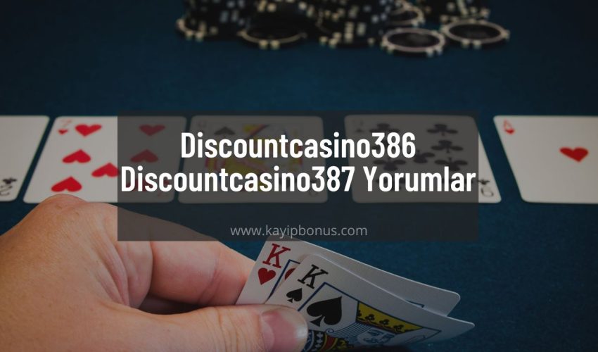 Discountcasino386 - Discountcasino387 Yorumlar