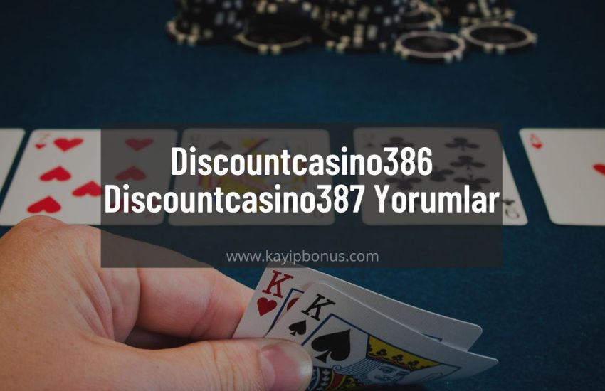 Discountcasino386 - Discountcasino387 Yorumlar